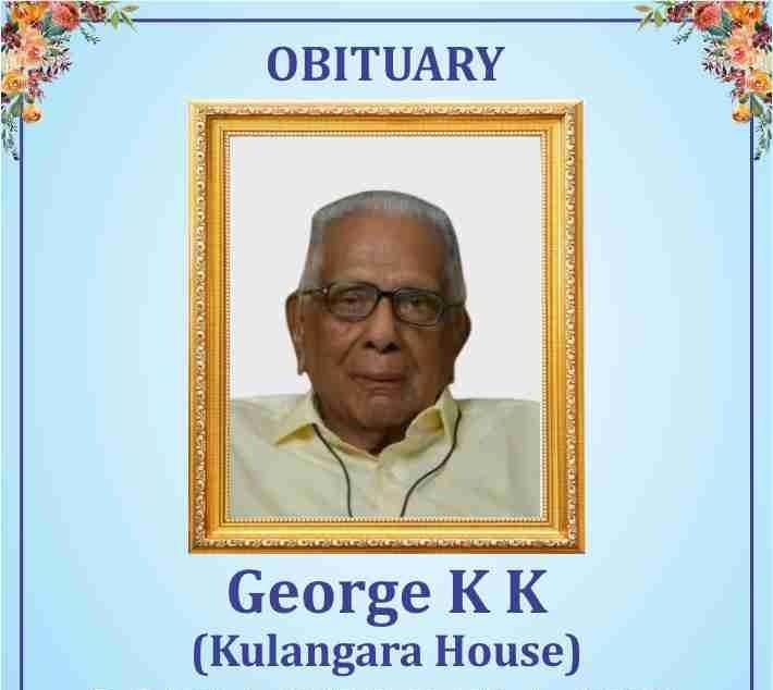 OBITUARY - Mr. GEORGE K. K (97 Years) 